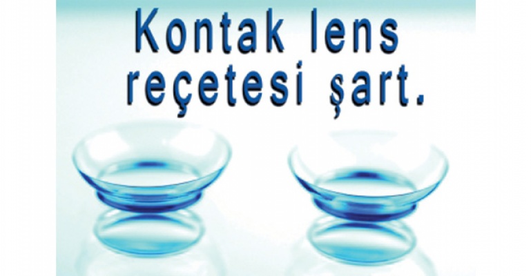 Kontak Lens Reçetesi Şart