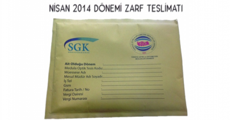 Nisan 2014 dönemi zarf teslimatı