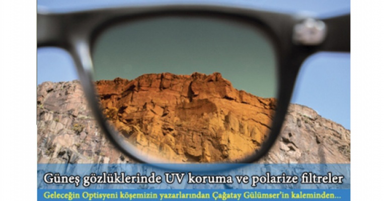 Güneş gözlüklerinde UV ve polarize filtre farkı