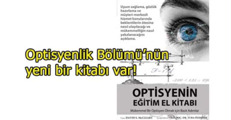 “Optisyenin Eğitim El Kitabı“ çıktı!