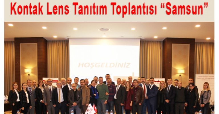 Kontak Lens Tanıtım Toplantısı Samsun...