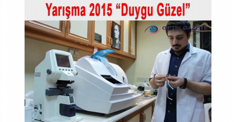 Optik Gazete Yarışma 2015 “Duygu Güzel“