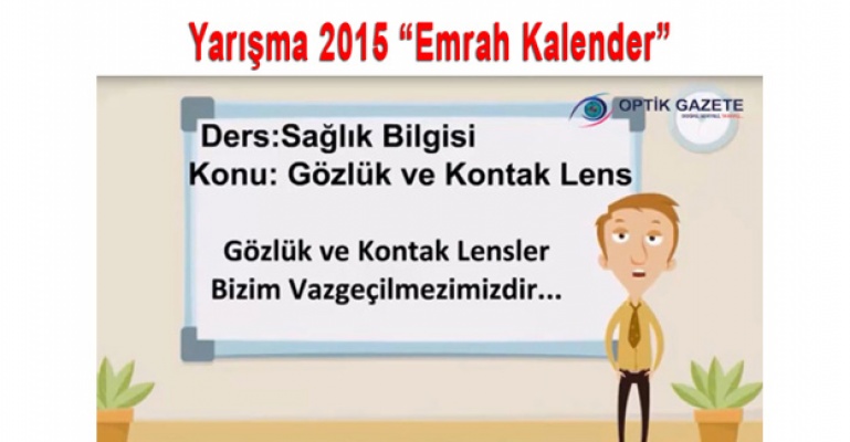 Optik Gazete Yarışma 2015 “Emrah Kalender“