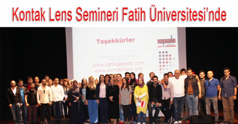 Opak Lens Bu Kez de Fatih Üniversitesi’nde