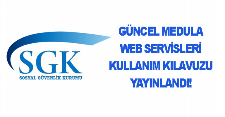 Güncel Medula Kullanım Kılavuzu Yayınlandı!