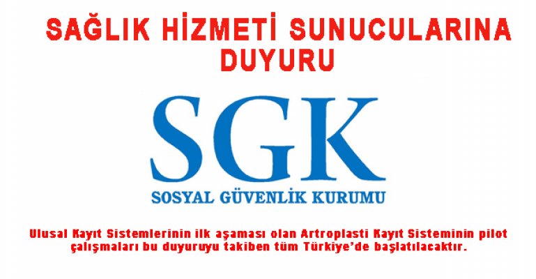 Sağlık Hizmeti Sunucularına Duyuru!