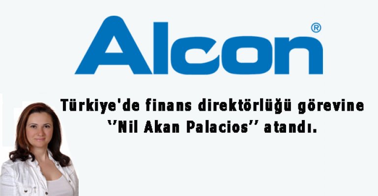 Alcon Türkiye'ye Yeni Finans Direktörü Atandı!