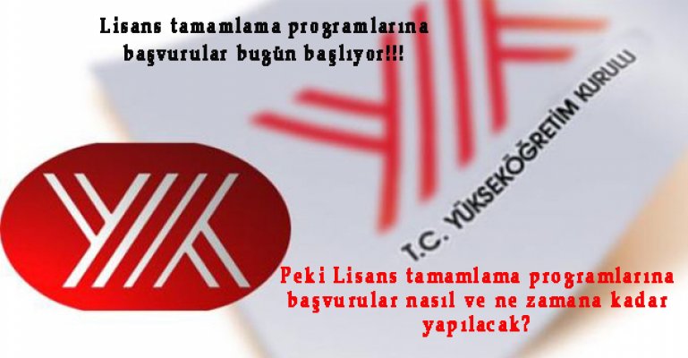 Lisans Tamamlamaya Ön Başvuru Yapacaklar Dikkat!