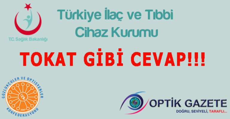 Türkiye İlaç ve Tıbbi Cihaz Kurumu’ndan Tokat Gibi Cevap!