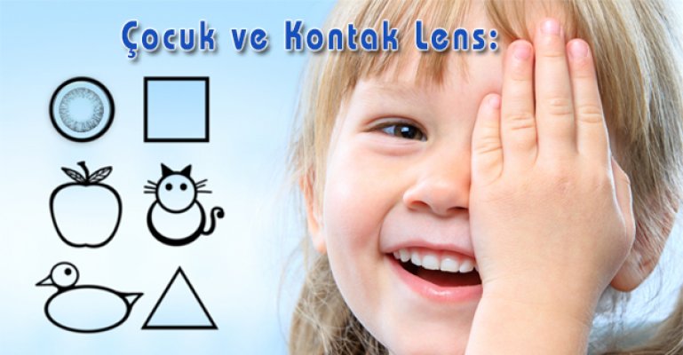 Çocuklarda Kontak Lens Kullanımı