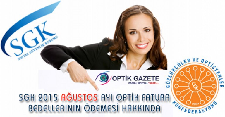 SGK Ağustos 2015 Fatura Bedellerinin Ödemesi Hakkında!