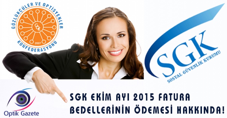 SGK Ekim Ayı 2015 Fatura Bedellerinin Ödemesi Hakkında!