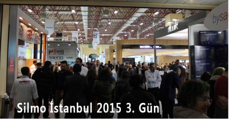 Silmo İstanbul 2015 3. Gün