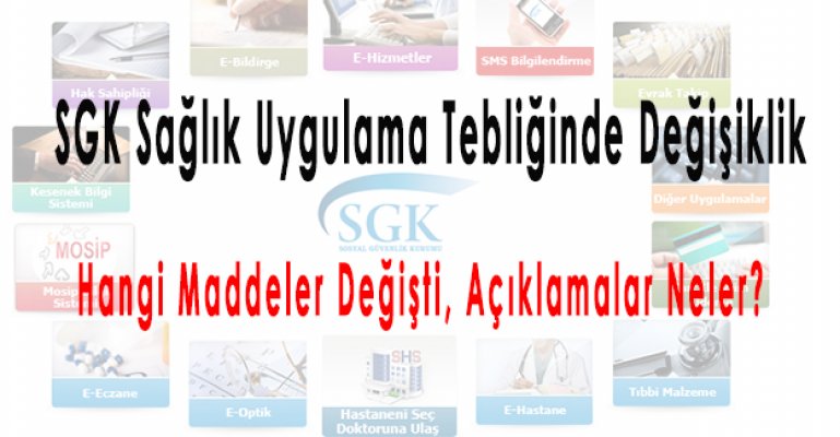 SGK Sağlık Uygulama Tebliğinde Değişiklik