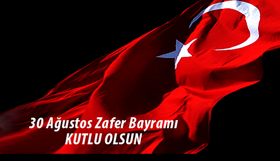 30 Ağustos Zaferi'nin 94. Yıldönümü Kutlu Olsun!