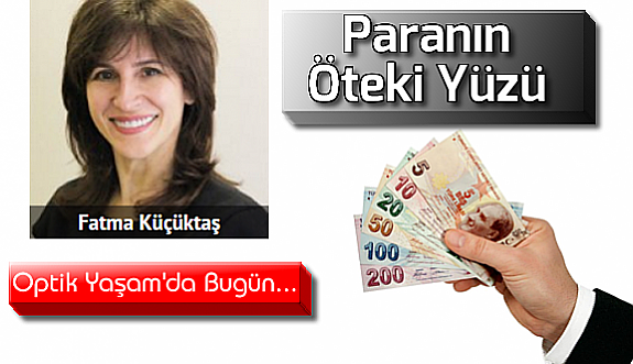 Fatma Küçüktaş: 'Paranın Öteki Yüzü'