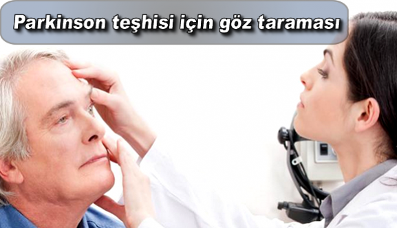 Parkinson teşhisi için göz taraması