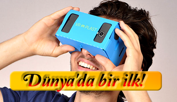 Yerli üretim VR gözlük dünyadabir ilk