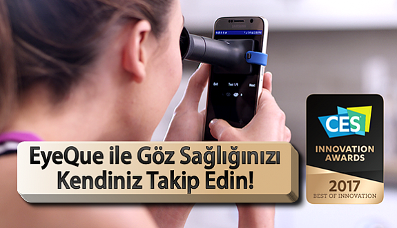 EyeQue ile Göz Sağlığınızı Kendiniz Takip Edin!