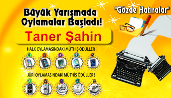 Gözde Hatıralar "Taner Şahin"