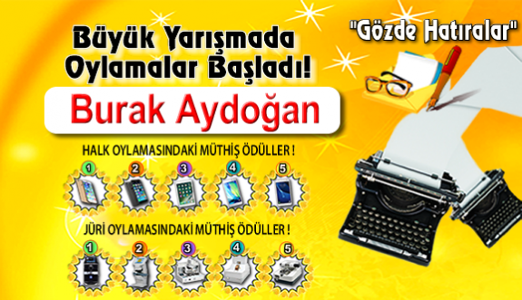 Gözde Hatıralar "Burak Aydoğan"