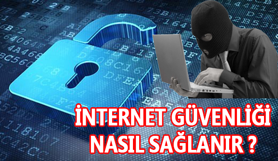 İnternet Güvenliği İçin Çok Önemli!