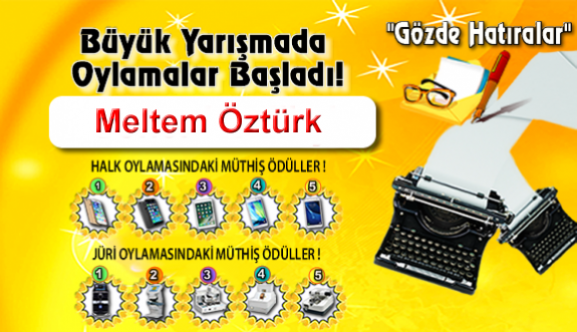 Gözde Hatıralar "Meltem Öztürk"