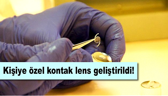 Kişiye özel kontak lens geliştirildi!