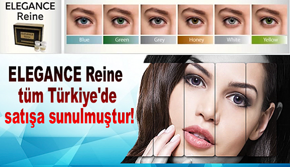 Elegance Reine tüm Türkiye'de satışa sunulmuştur!