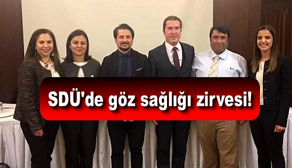 SDÜ'de göz sağlığı zirvesi!