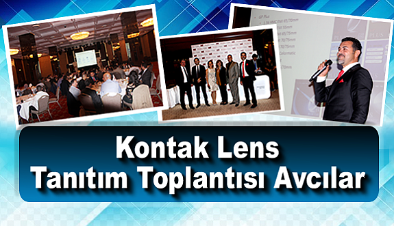 Kontak Lens Tanıtım Toplantısı Avcılar'da...