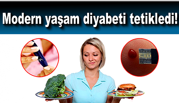 Modern yaşam diyabeti tetikledi!