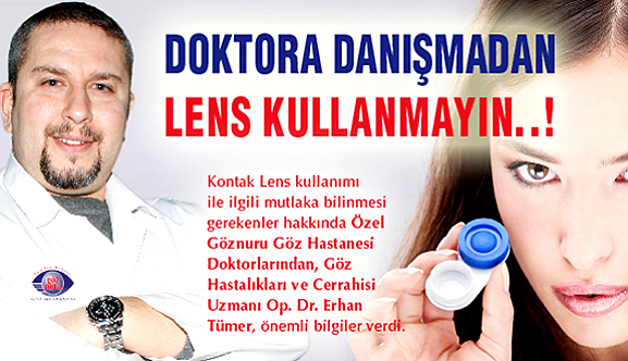 Doktor Kontrolü Olmadan Lens Kullanmayın!