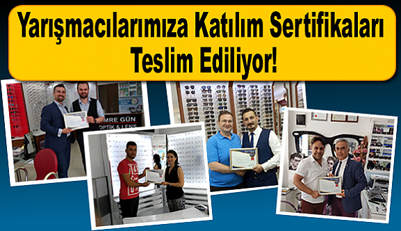 Yarışmacılarımıza Katılım Sertifikaları Teslim Ediliyor!