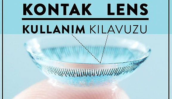 Kontak Lens Kullanım Klavuzu!