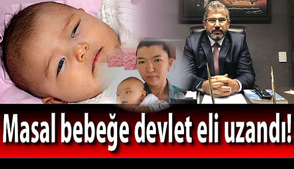 Masal bebeğe devlet eli uzandı!