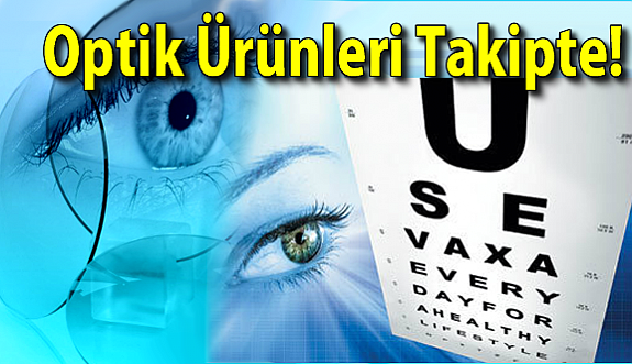 Optik Ürünleri Takipte!