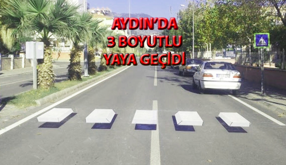 Aydın’da 3 Boyutlu Yaya Geçidi Uygulaması