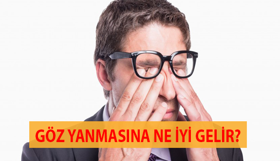 Goz Yanmasina Neler Iyi Gelir Optik Gazete