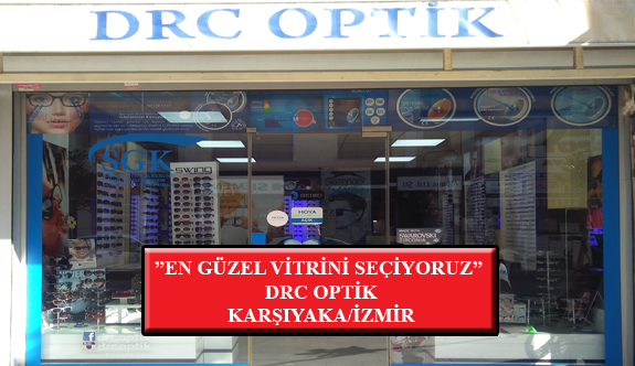 “En Güzel Vitrini Seçiyoruz” Yarışması: DRC Optik- Karşıyaka /İzmir