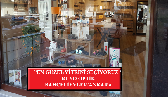 “En Güzel Vitrini Seçiyoruz” Yarışması: Runo Optik- Bahçelievler/Ankara