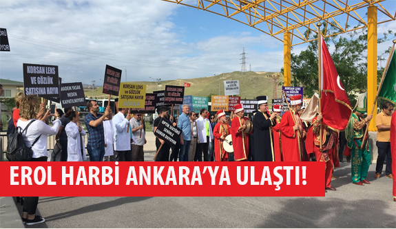 Erol Harbi Ankara’ya Ulaştı!