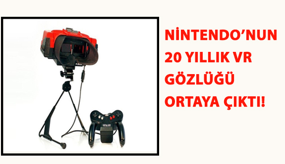 Nintendo’nun 20 Yıllık VR Gözlüğü Ortaya Çıktı!