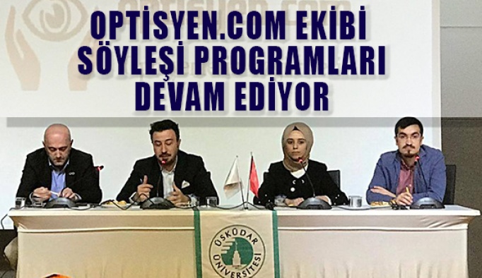 Optisyen.COM Ekibi Söyleşi Programları Devam Ediyor.