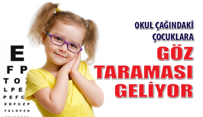 Okul Çağındaki Çocuklara Göz Taraması Şartı Geliyor