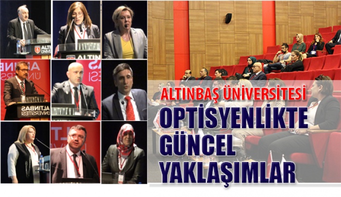 Optisyenlikte Güncel Yaklaşımlar Sempozyumu Yapıldı