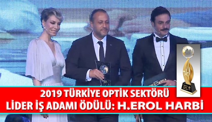 2019 Türkiye Optik Sektörü Lider İş Adamı Ödülü: Erol Harbi