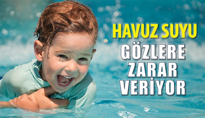 Havuz Suyu Göze Zarar Veriyor!