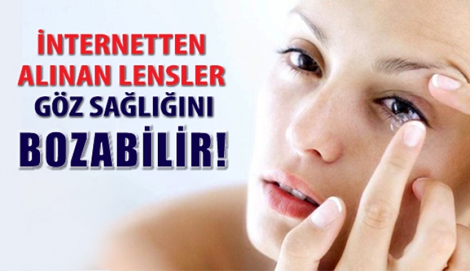 İnternetten Alınan Lensler Göz Sağlığını Bozabilir!