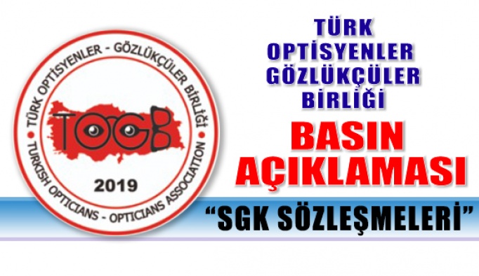 Türk Optisyenler - Gözlükçüler Birliği Basın Açıklaması "SGK SÖZLEŞMELERİ"